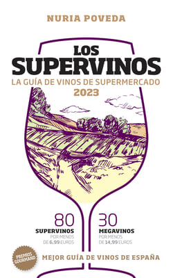 Los Supervinos 2023 - La mejor guía de vinos de supermercado de España