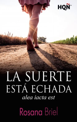 Alea iacta est - El mejor regalo para San Valentín, una novela de Harlequin