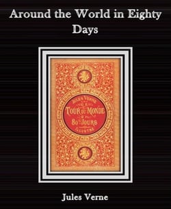Around the World in Eighty Days By Jules Verne
