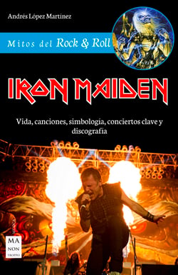 Iron Maiden - Vida, canciones, simbología, conciertos clave y discografía