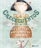 CRECECUENTOS. 10 cuentos para hacerse mayor