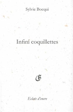 Infini coquillettes