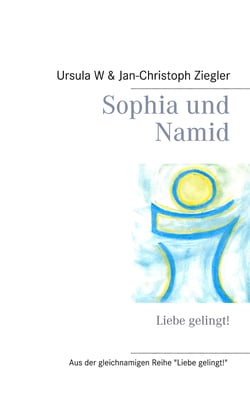 Sophia und Namid - Liebe gelingt!