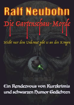 Die Gartenschau-Morde - Nicht nur dem Unkraut geht es an den Kragen