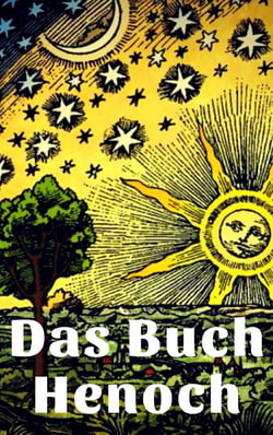 Das Buch Henoch - Vollständige Übersetzung des Originaltextes