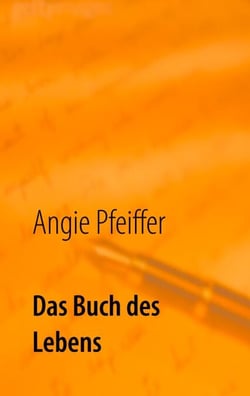 Das Buch des Lebens - Gedichte, Gedanken und kurze Texte