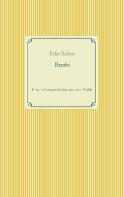 Bambi - Eine Lebensgeschichte aus dem Walde