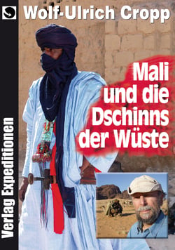 Mali - und die Dschinns der Wüste