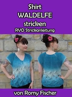 Shirt Waldelfe stricken - RVO Strickanleitung