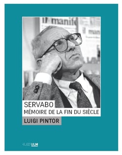 Servabo - Mémoire de la fin d'un siècle