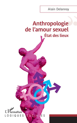 Anthropologie de l'amour sexuel - Etat des lieux