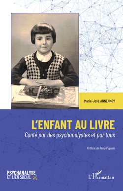 L'enfant au livre - Conté par des psychanalystes et par tous