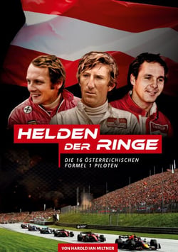 Helden der Ringe - Die 16 Österreichischen Formel 1-Piloten
