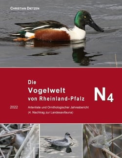 Die Vogelwelt von Rheinland-Pfalz N4 - 2022 Artenliste und Ornithologischer Jahresbericht (4. Nachtrag zur Landesavifauna)