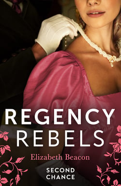 Regency Rebels: Second Chance - Unsuitable Bride for a Viscount / A Wedding for the Scandalous Heiress