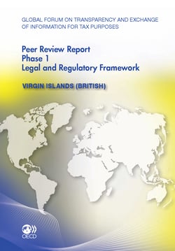 Global Forum on Transparency and Exchange of Information for Tax Purposes Peer Reviews: Virgin Islands (British) 2011 - Phase 1: Legal and Regulatory Framework