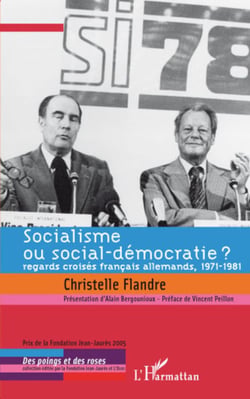 Socialisme ou social-démocratie ? - Regards croisés français allemands, 1971-1981