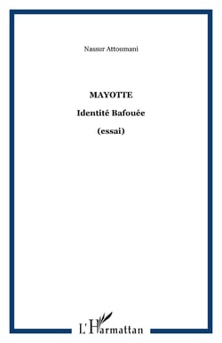 Mayotte - Identité Bafouée - (essai)