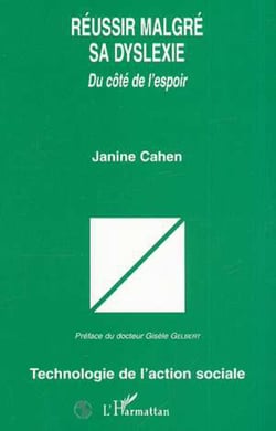 RÉUSSIR MALGRÉ SA DYSLEXIE - Du côté de l'espoir
