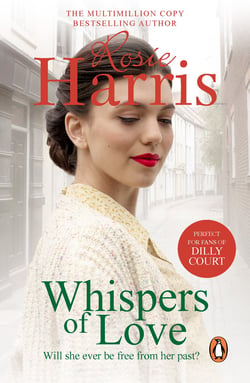 Whispers of Love - A compelling and heartfelt saga set in Liverpool at the outbreak of WW1