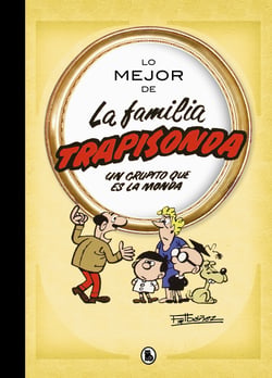 Lo mejor de la familia trapisonda (Lo mejor de...) - El grupito que es la monda