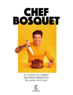 El placer de comer sin remordimientos - Mis recetas más brutales