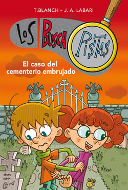 El caso del cementerio embrujado (Serie Los BuscaPistas 4)