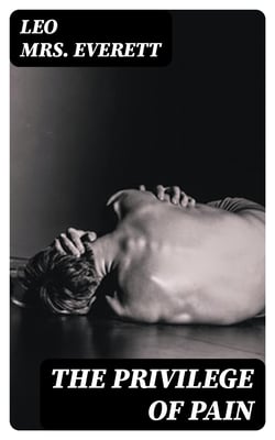 The privilege of pain