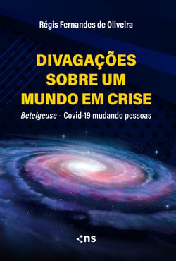 Divagações sobre um mundo em crise - Betelgeuse – Covid-19 mudando pessoas