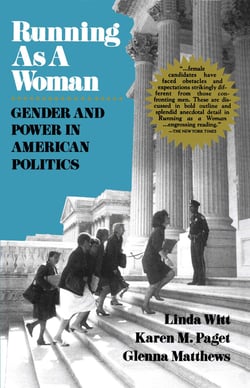 Running as a Woman - Gender and Power in American Politics