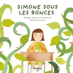 Simone sous les ronces - Collection Fonfon audio