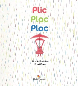 Plic, Plac, Ploc