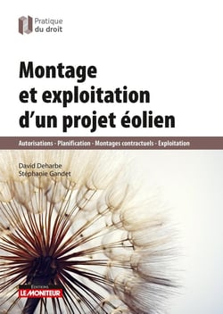 Montage et exploitation d'un projet éolien