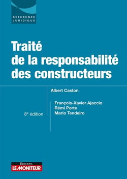 Traité de la responsabilité des constructeurs (8e édition)