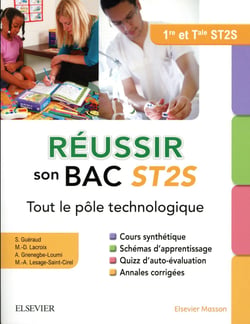 Réussir son bac ST2S - tout le pôle technologique