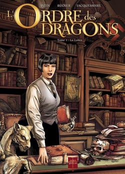 L'ordre des dragons Tome 1 - la lance