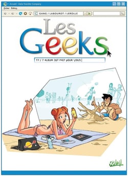 Les geeks Tome 7 - cet album est fait pour vous !