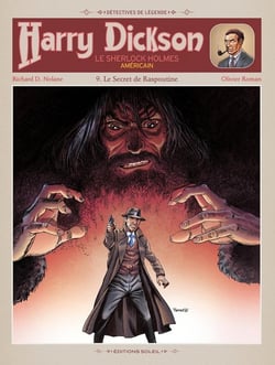 Harry Dickson, le Sherlock Holmes américain Tome 9 : le secret de Raspoutine