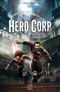 Hero Corp Tome 2 : chroniques Tome 1