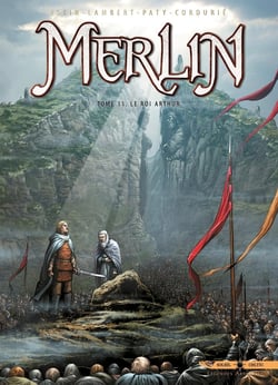 Merlin Tome 11 : le Roi Arthur