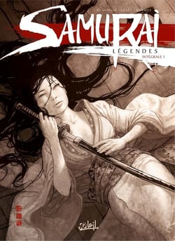 Samurai - légendes : Intégrale Tomes 1 à 3