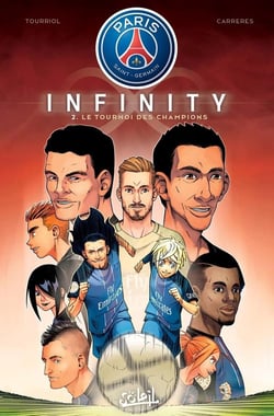 Paris Saint-Germain infinity Tome 2 : le tournoi des champions