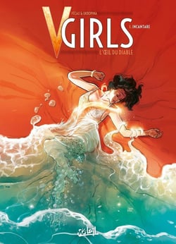 V-Girls, l'oeil du diable Tome 1 : incantare