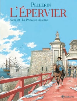 L'Epervier Tome 10 : la princesse indienne