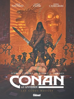 Conan le Cimmérien : les clous rouges