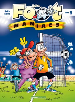 Les Foot Maniacs Tome 5