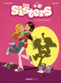 Les Sisters Tome 1 : un air de famille