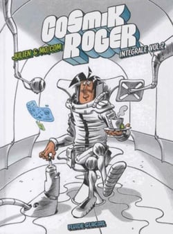 Cosmik Roger - intégrale Tome 2
