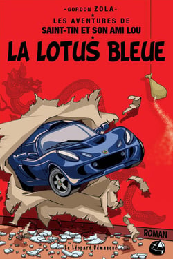 Les aventures de Saint-Tin et son ami Lou Tome 4 : la Lotus bleue