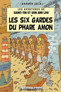 Les aventures de Saint-Tin et son ami Lou Tome 12 : les six gardes du phare Amon